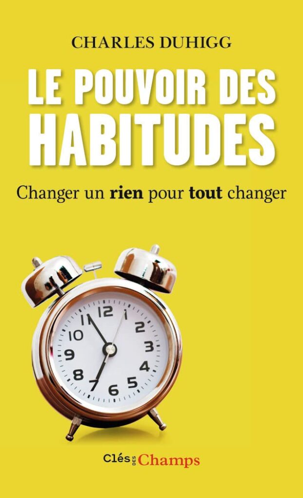 Couverture du livre "Le pouvoir des habitudes" - Charles Duhigg