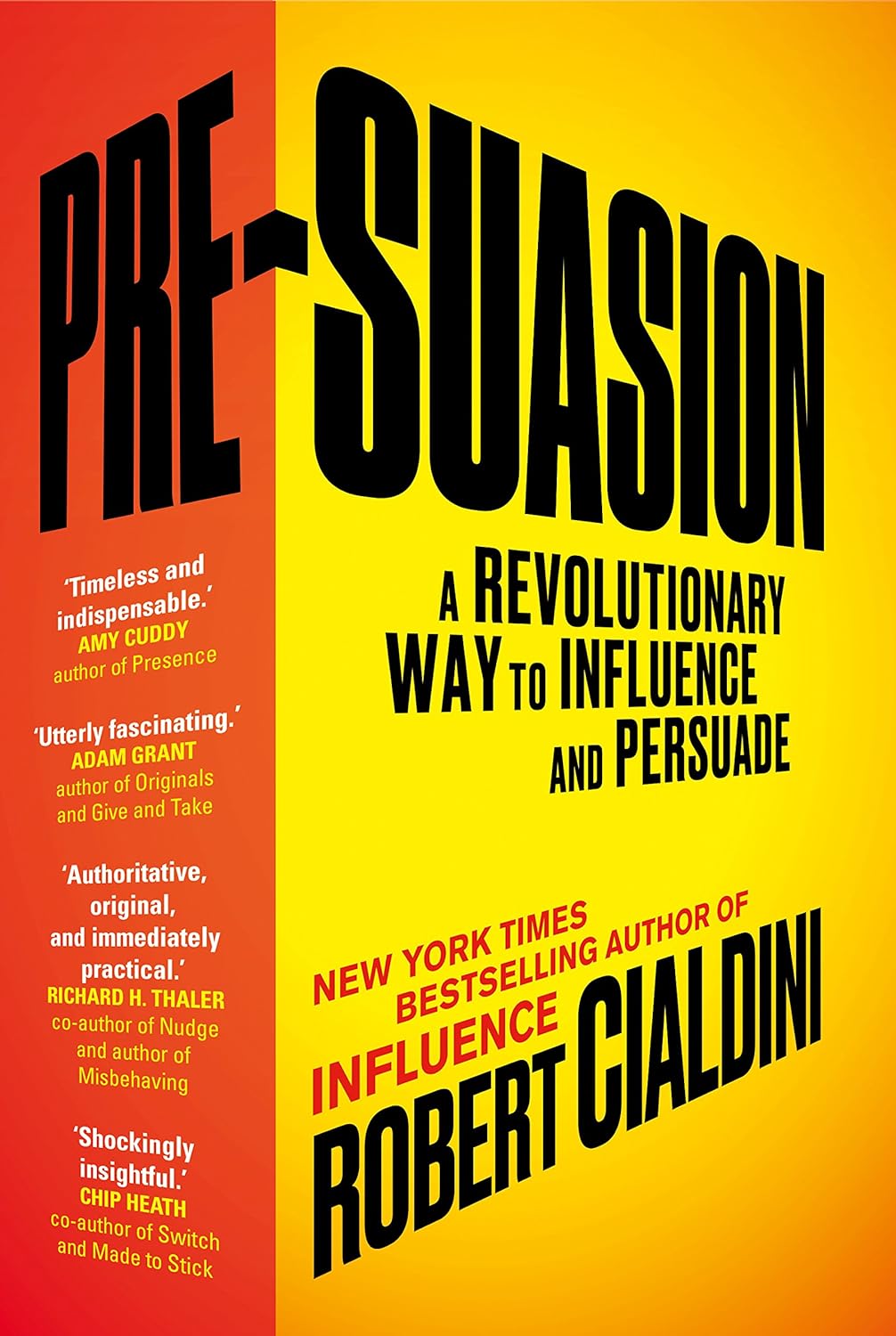 Couverture du livre "Pre-suasion : Une méthode révolutionnaire pour influencer et persuader" - Robert B. Cialdini