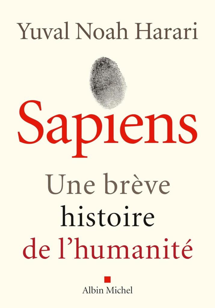 Couverture du livre "Sapiens : Une brève histoire de l’humanité" - Yuval Noah Harari