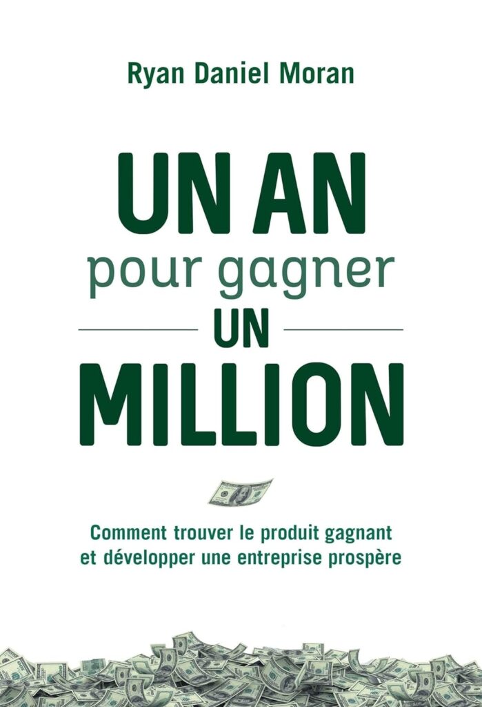 Couverture du livre "Un an pour gagner 1 million" - Ryan Daniel Moran 