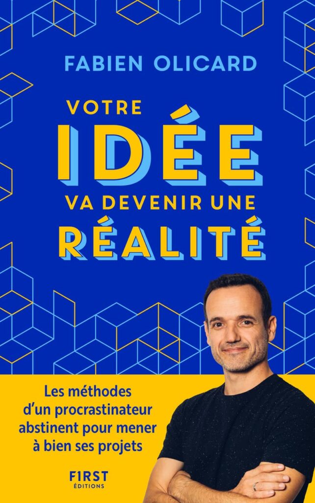 Couverture du livre "Votre idée va devenir réalité" - Fabien Olicard 