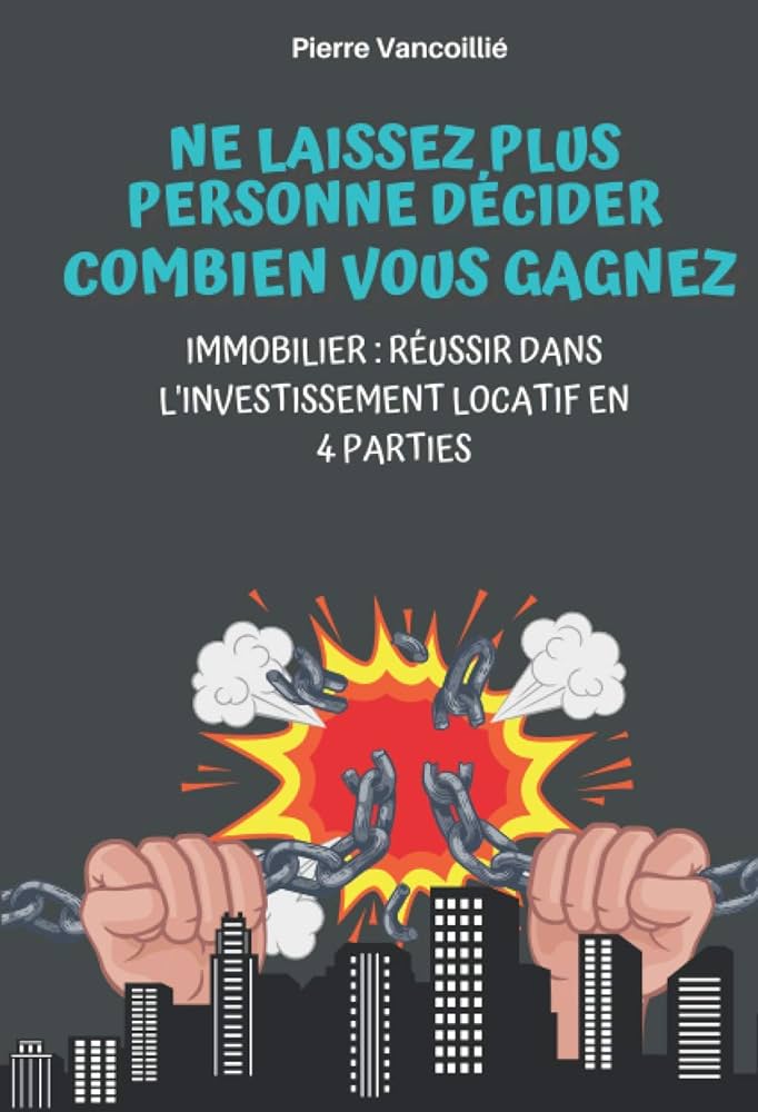 Couverture du livre "Ne laissez plus personne décider combien vous gagnez" - Pierre Vancoillie