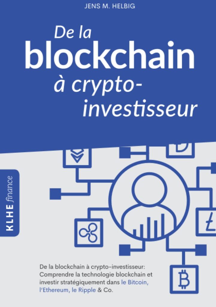 Couverture du livre "De la blockchain au crypto-investisseur" - Jens Helbig