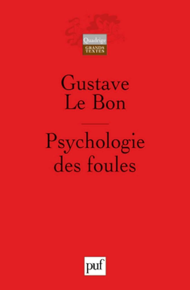 Couverture du livre "Psychologie des foules" - Gustave Le Bon