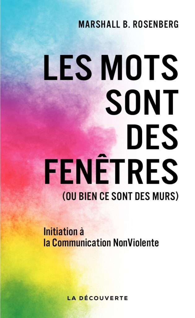 Couverture du livre "Les mots sont des fenêtres (ou bien ce sont des murs)" - Marshall B. Rosenberg