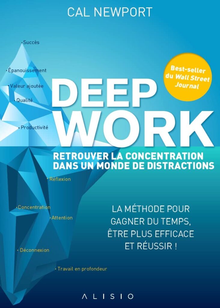 Couverture du livre  "Deep Work" - Cal Newport