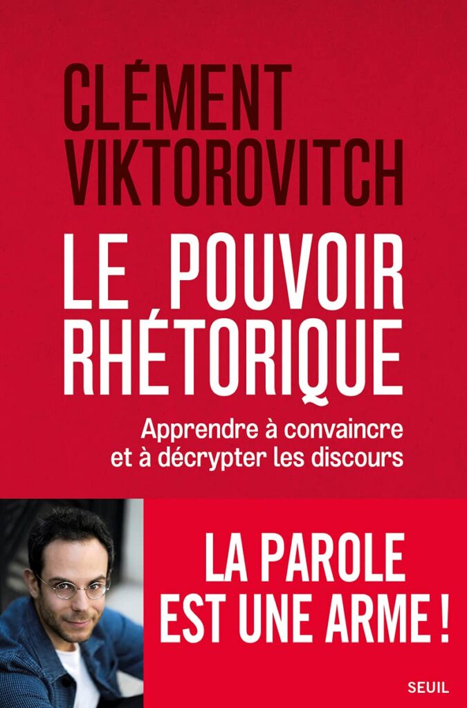 Couverture du livre "Le pouvoir rhétorique" - Clément Viktorovitch